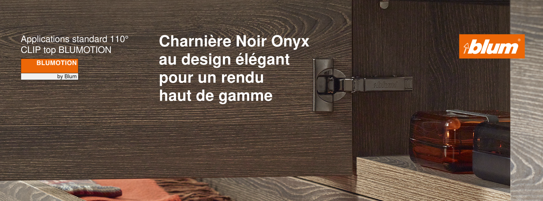 2025-10_Slider BLUM Charnière noir onyx